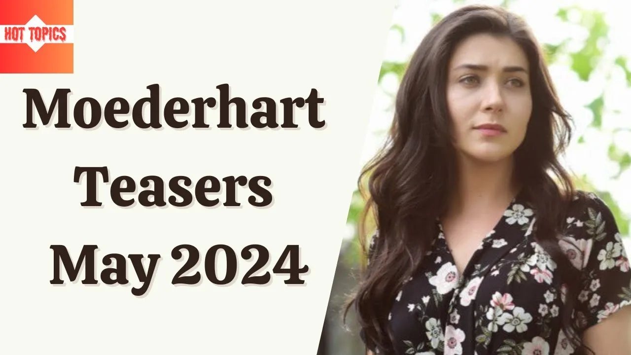 Moederhart May 2024 Teasers