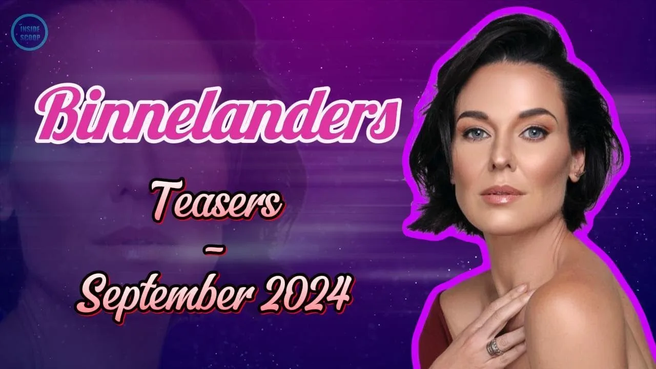 Binnelanders September 2024 Teasers