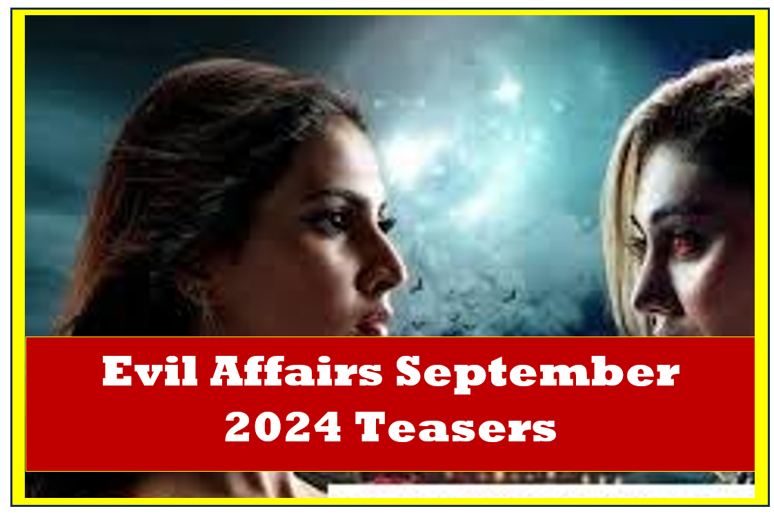 Evil Affairs September 2023 Teasers