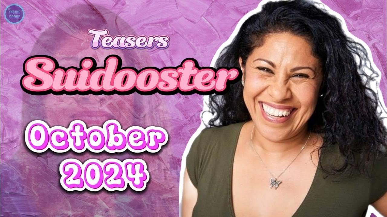 Suidooster October 2024 Teasers